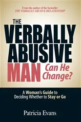 Book cover of The Verbally Abusive Man - Can He Change? by Patricia Evans