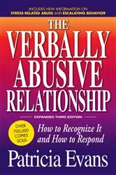 Book cover of The Verbally Abusive Relationship, Expanded Third Edition by Patricia Evans