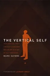 Book cover of The Vertical Self by Mark Sayers