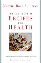 Book cover of The Very Best of Recipes for Health by Martha Rose Shulman