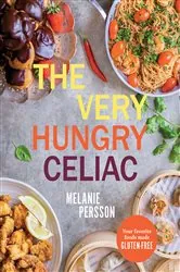 Book cover of The Very Hungry Celiac by Melanie Persson