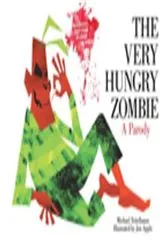Book cover of The Very Hungry Zombie by Unknown