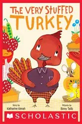 Book cover of The Very Stuffed Turkey by Katharine Kenah