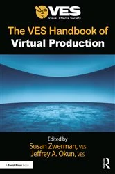 Book cover of The VES Handbook of Virtual Production by Susan Zwerman