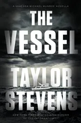 Book cover of The Vessel by Taylor Stevens