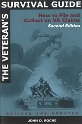 Book cover of The Veteran's Survival Guide by John D. Roche