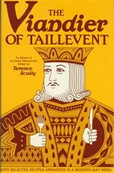 Book cover of The Viandier of Taillevent by Terrence Scully