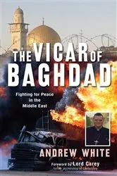 Book cover of The Vicar of Baghdad by Canon Andrew White