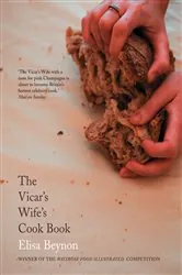 Book cover of The Vicar’s Wife’s Cook Book by Elisa Beynon