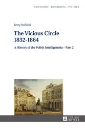Book cover of The Vicious Circle 1832–1864 by Anna Wolff-Powęska