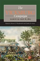 Book cover of The Vicksburg Campaign, March 29–May 18, 1863 by Steven E. Woodworth