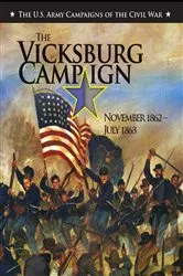 Book cover of The Vicksburg Campaign, November 1862-July 1863 [Illustrated Edition] by Unknown