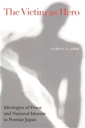 Book cover of The Victim as Hero by James J. Orr
