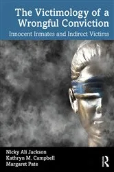 Book cover of The Victimology of a Wrongful Conviction by Nicky Ali Jackson