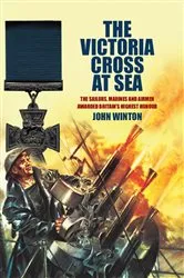 Book cover of The Victoria Cross at Sea by John Winton