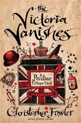 Book cover of The Victoria Vanishes by Christopher Fowler
