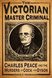 Book cover of The Victorian Master Criminal by David C Hanrahan