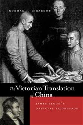 Book cover of The Victorian Translation of China by Norman J. Girardot