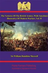 Book cover of The Victories Of The British Armies — Vol. II by Sir William Hamilton Maxwell