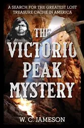 Book cover of The Victorio Peak Mystery by W.C. Jameson