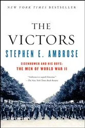 Book cover of The Victors by Stephen E. Ambrose