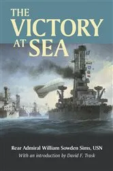 Book cover of The Victory at Sea by William S. Sims