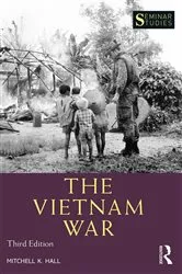Book cover of The Vietnam War (3rd ed.) by Mitchell Hall