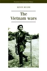 Book cover of The Vietnam wars by Kevin Ruane