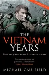Book cover of The Vietnam Years by Michael Caulfield