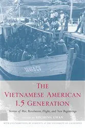 Book cover of The Vietnamese American 1.5 Generation by Sucheng Chan
