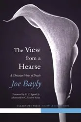 Book cover of The View from a Hearse by Joseph Bayly