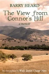 Book cover of The View From Connor's Hill by Barry Heard