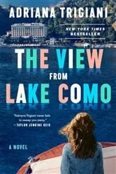 Book cover of The View From Lake Como by Adriana Trigiani