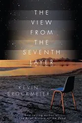 Book cover of The View from the Seventh Layer by Unknown