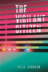 Book cover of The Vigilant Citizen by Thijs Jeursen