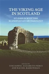 Book cover of The Viking Age in Scotland by Tom Horne