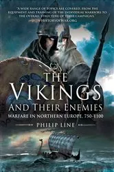 Book cover of The Vikings and Their Enemies by Philip Line