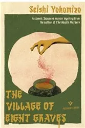 Book cover of The Village of Eight Graves by Seishi Yokomizo