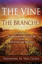 Book cover of The Vine and the Branches by Nathaniel M. Van Cleave