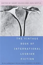 Book cover of The Vintage Book of International Lesbian Fiction by Naomi Holoch