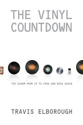 Book cover of The Vinyl Countdown by Travis Elborough