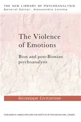 Book cover of The Violence of Emotions by Giuseppe Civitarese