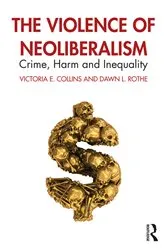Book cover of The Violence of Neoliberalism by Victoria Collins