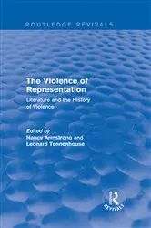 Book cover of The Violence of Representation (Routledge Revivals) by Nancy Armstrong