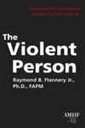 Book cover of The Violent Person by Raymond B. Flannery