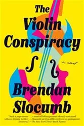Book cover of The Violin Conspiracy by Brendan Slocumb