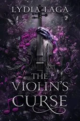 Book cover of The Violin's Curse by Lydia Victoria Laga