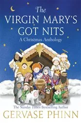 Book cover of The Virgin Mary's Got Nits by Unknown