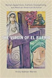 Book cover of The Virgin of El Barrio by Kristy Nabhan-Warren
