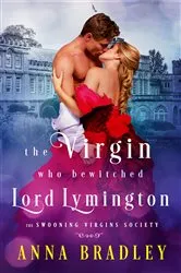 Book cover of The Virgin Who Bewitched Lord Lymington by Anna Bradley